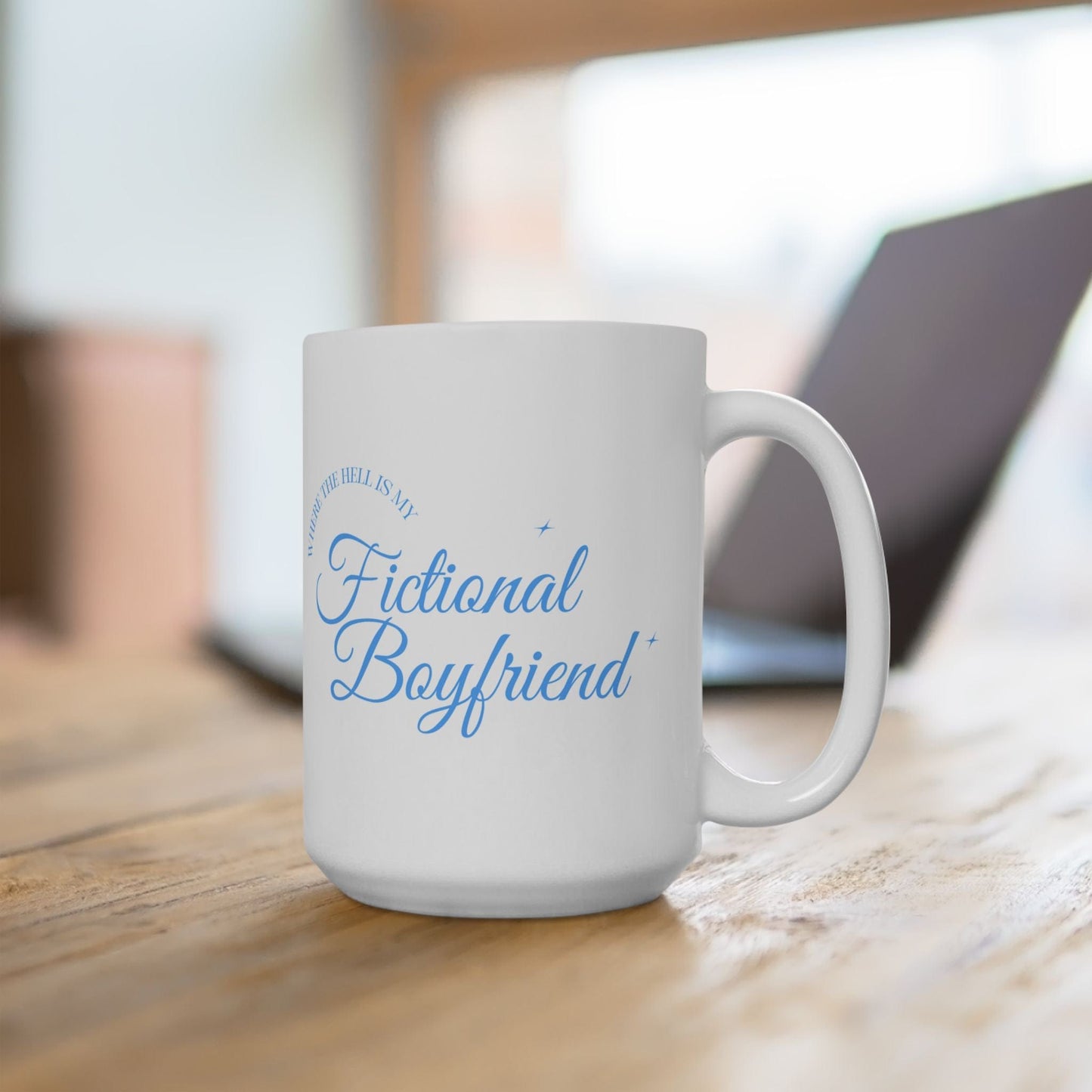 Where Is My Fictional Boyfriend - Mug