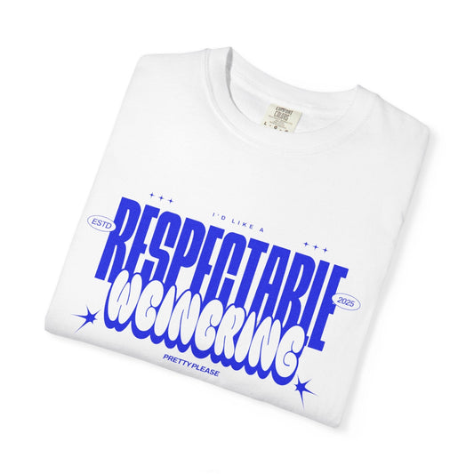 Respectable Weinering - T-Shirt