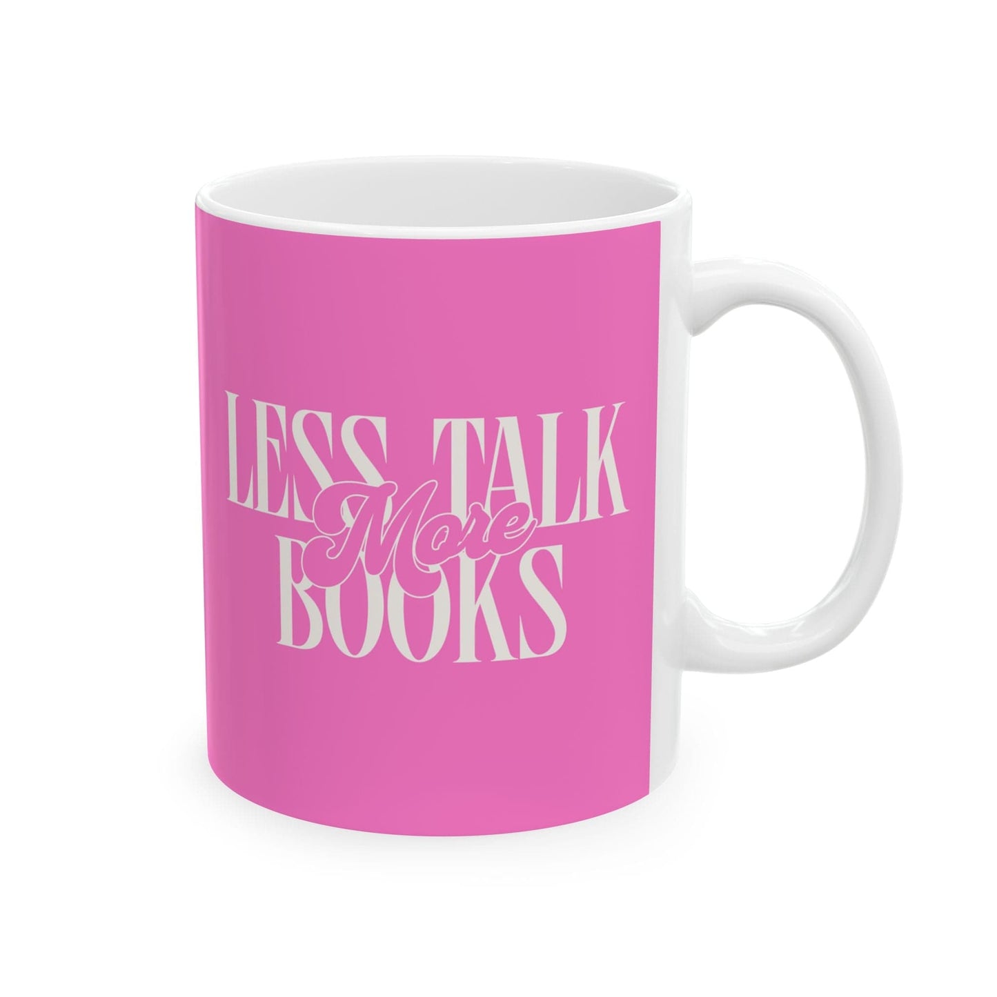 Less Talk More Books - Mug