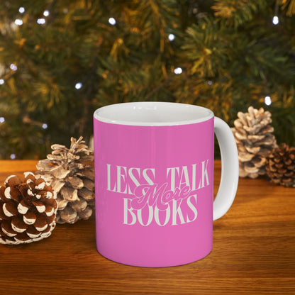 Less Talk More Books - Mug
