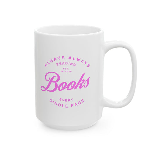 Always Reading Books - Mug