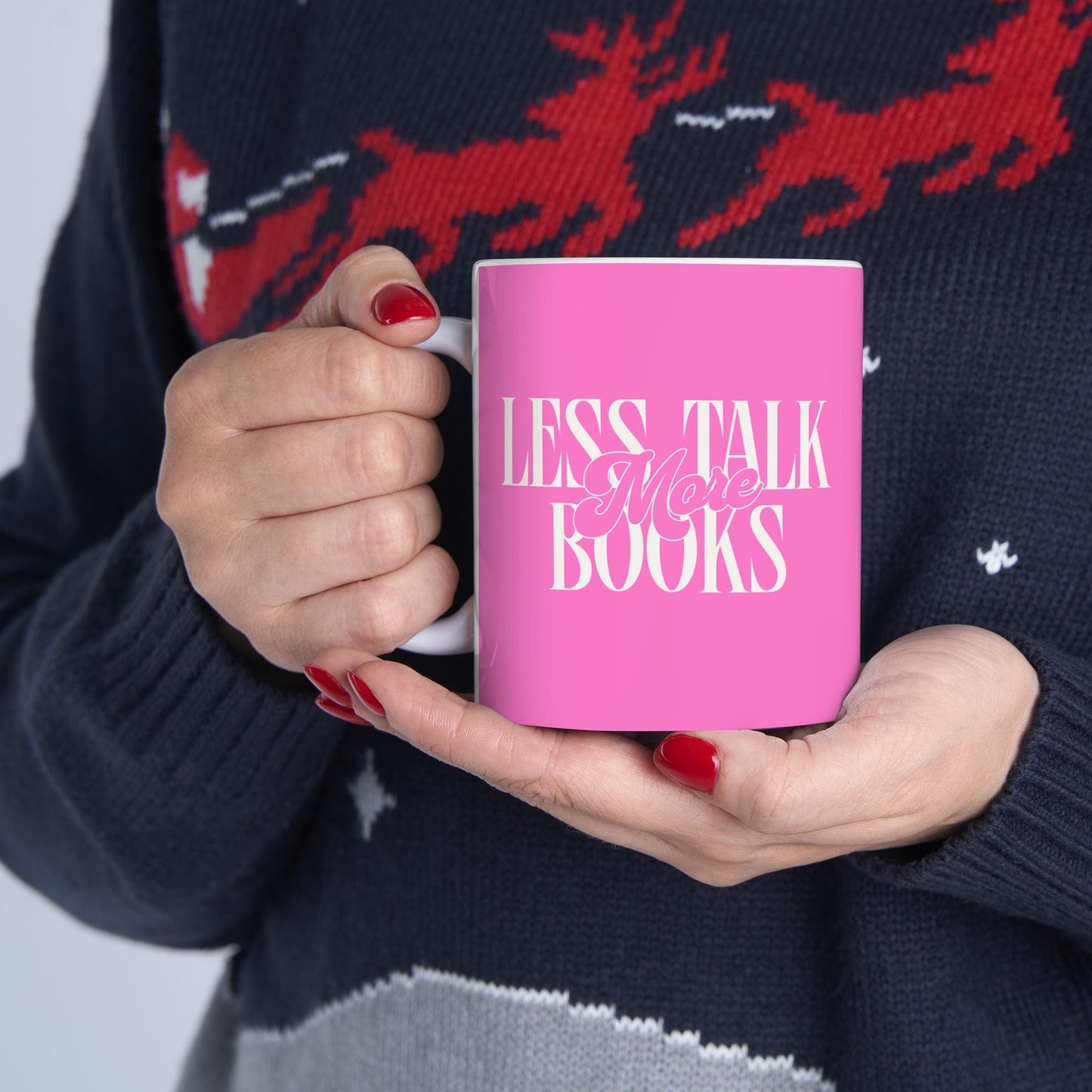 Less Talk More Books - Mug