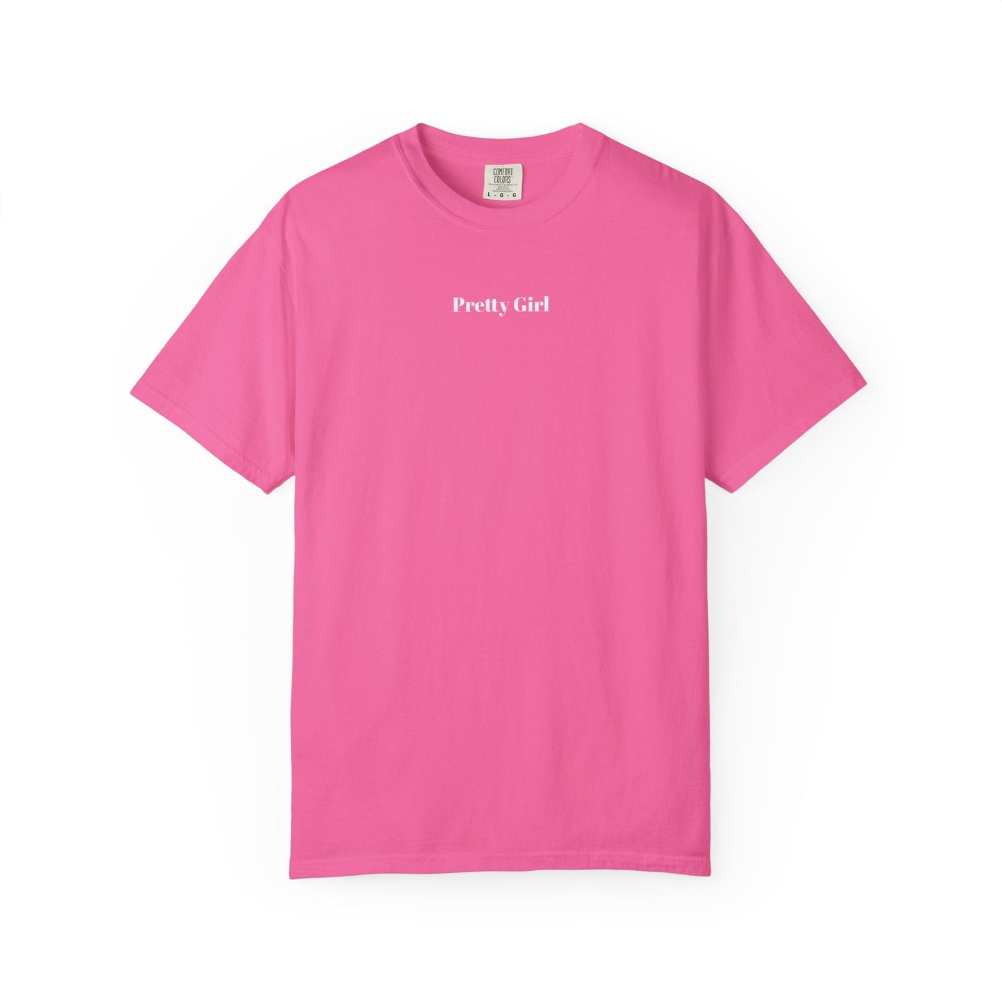 Pretty Girl - T-Shirt