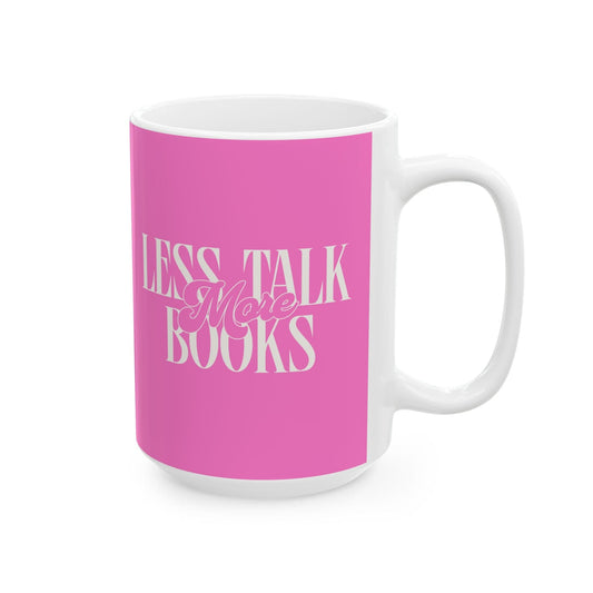 Less Talk More Books - Mug