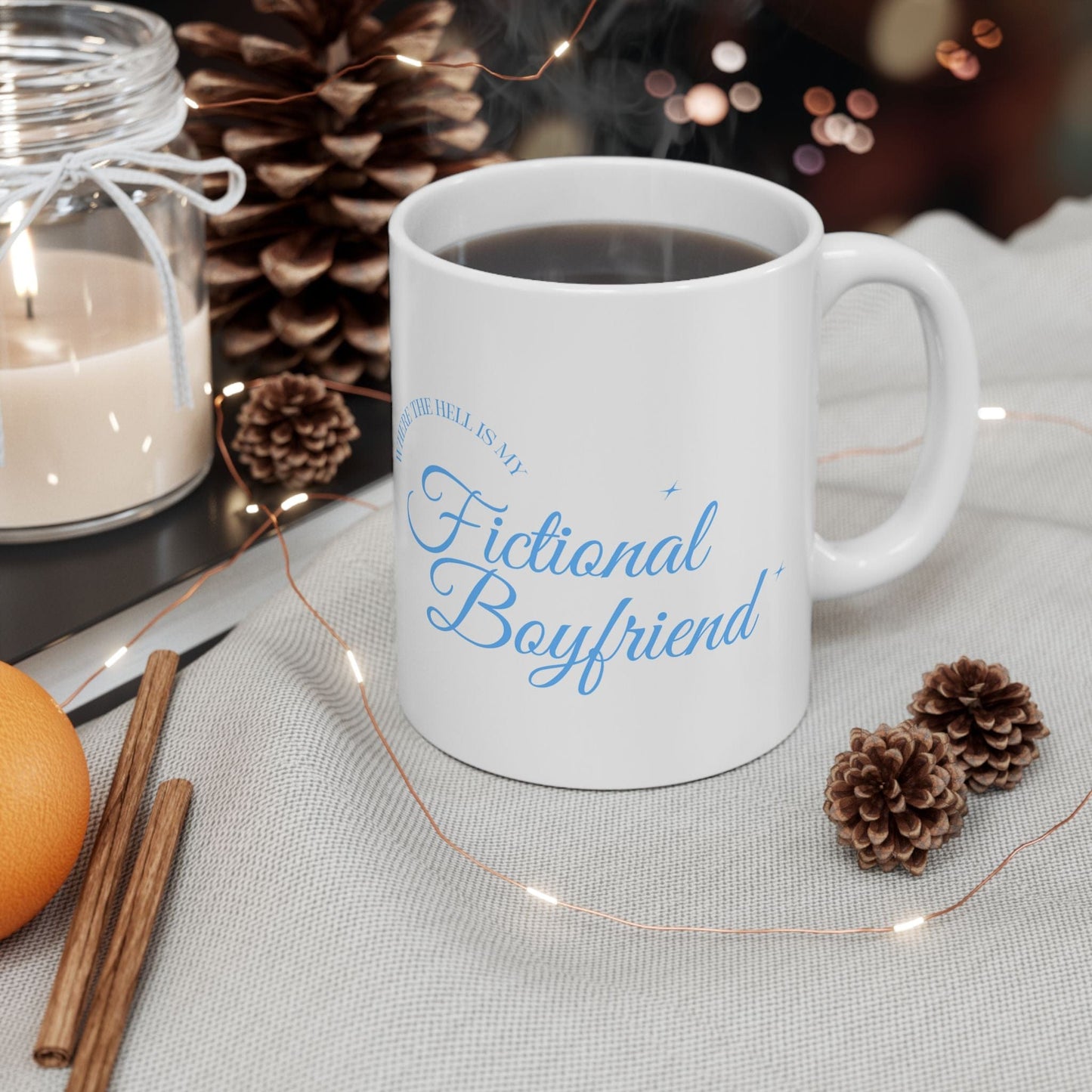 Where Is My Fictional Boyfriend - Mug