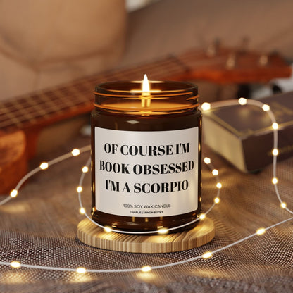 Scorpio - Of Course I'm Book Obsessed - Candle