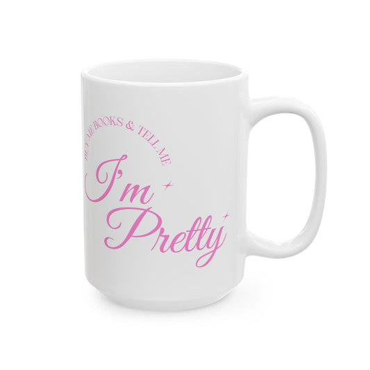 Buy Me Books & Tell Me I'm Pretty - Mug