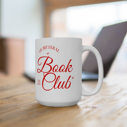 Lil Bit Feral Book Club - Mug