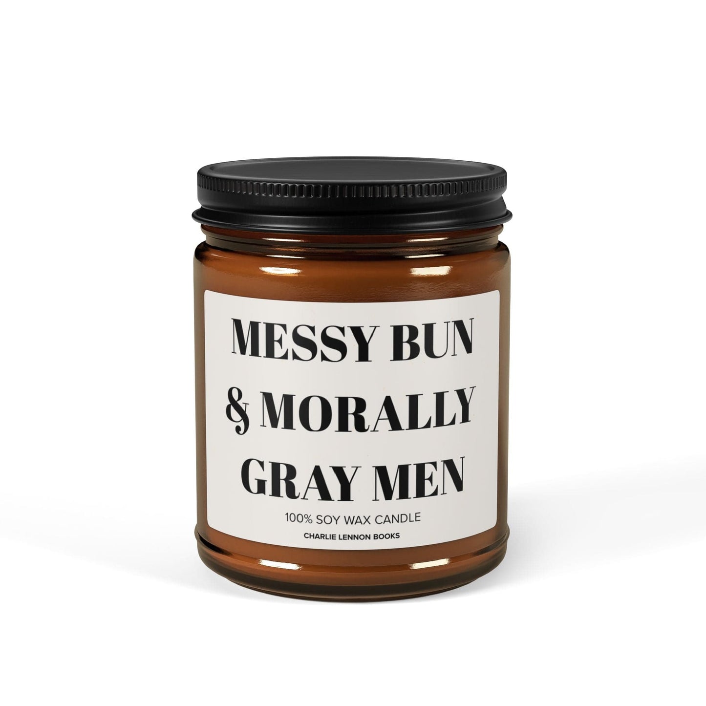 Messy Bun & Morally Gray Men - Candle