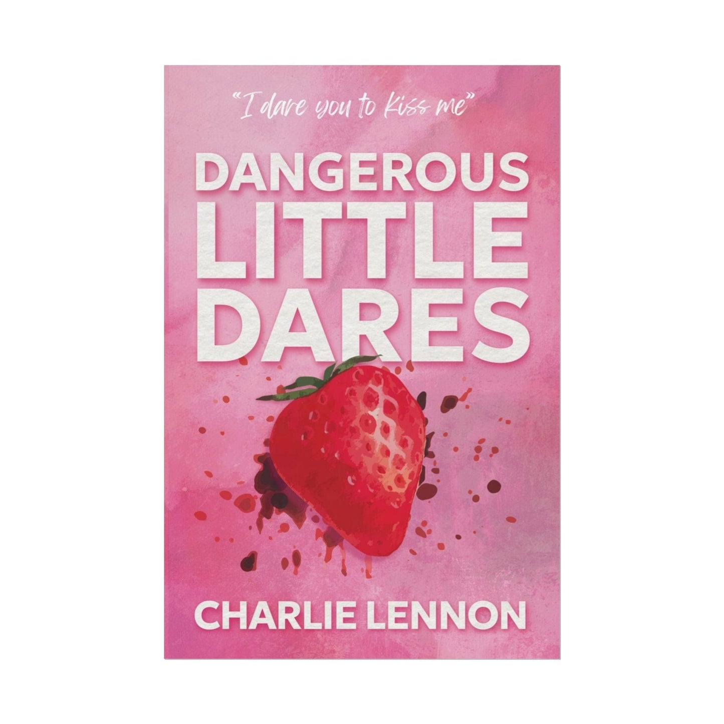 Dangerous Little Dares Poster