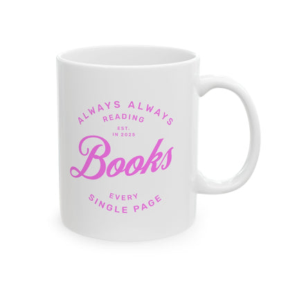 Always Reading Books - Mug