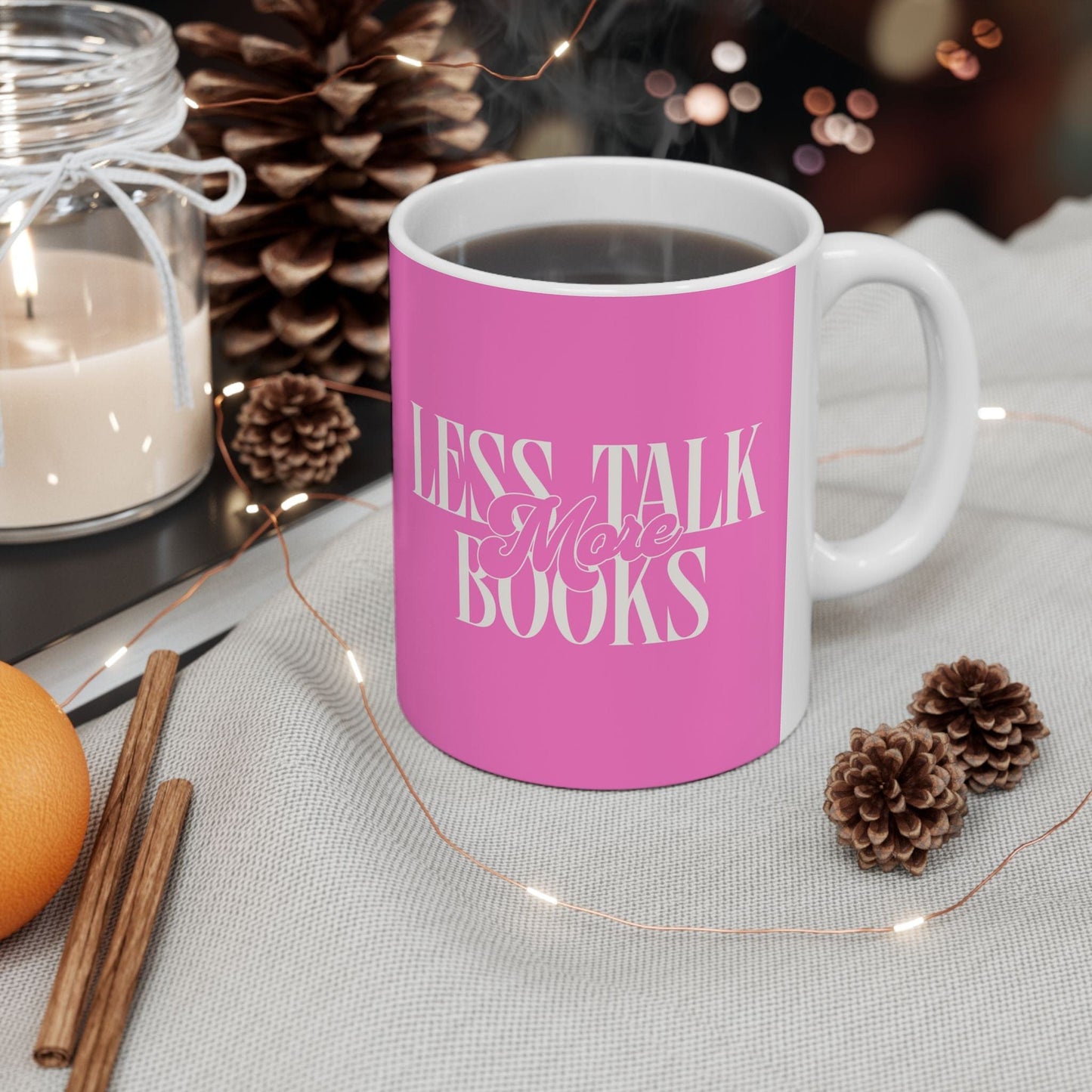 Less Talk More Books - Mug
