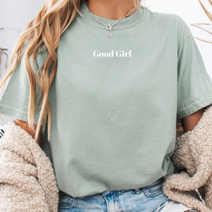 Good Girl - T-Shirt