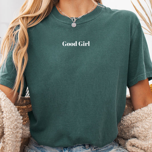 Good Girl - T-Shirt