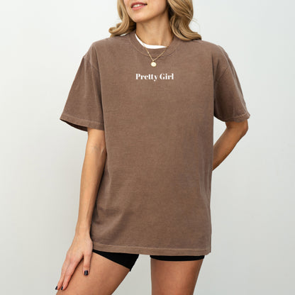 Pretty Girl - T-Shirt