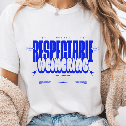 Respectable Weinering - T-Shirt